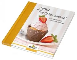 Birkmann Bergmayer Christine, Oestreich Stefanie: Jeder Kann CupCakes Backen!