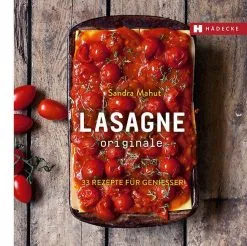 Hädecke Mahut Sandra: LASAGNE Originale