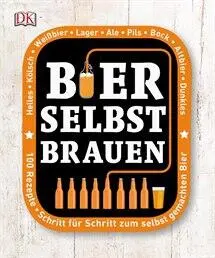 DK Verlag Hughes Greg: Bier Selbst Brauen
