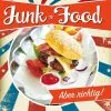 Edel Verlag Forslin Liselotte: Junk Food