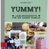 Zabert Sandmann Verlag Klug Susanne: Yummy – Lieblingsrezepte Für Die Ganze Familie