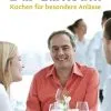Edel Verlag Rach Christian: Das Gästebuch- Kochen Für Den Besondere Anläße