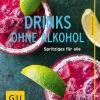 Gräfe Und Unzer Kempe Christina: Drinks Ohne Alkohol