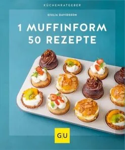 Gräfe Und Unzer Giulia Davidsson: 1 Muffinform - 50 Rezepte