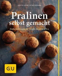 Gräfe Und Unzer Spehr Kerstin, Casparek Petra:Pralinen Selbst Gemacht