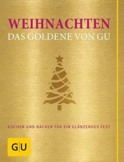 Gräfe Und Unzer Weihnachten! Das Goldene Von GU