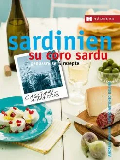 Hädecke Andreas Walker, Pietro Antonio Deiana: Sardinien – Su Coro Sardu